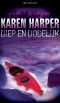 [Maplecreek 01] • Diep en Dodelijk